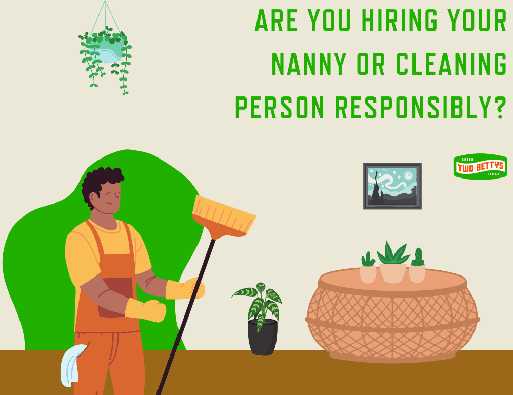 How to Hire Domestic Workers Responsibly